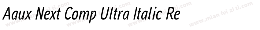 Aaux Next Comp Ultra Italic Regular字体转换